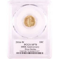 2016-W Mercury Dime Gold Coin PCGS SP70 100th Anniversary First Strike