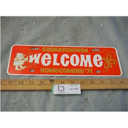 Sask Welcome Home Coming 1971 Plastic Sign 4 by 12"