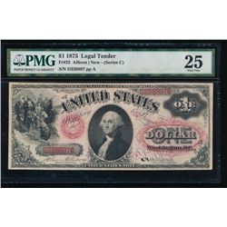 1875 $1 Legal Tender Note PMG 25