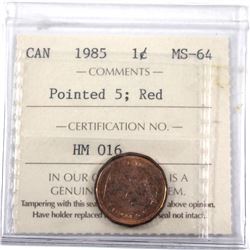 1985 Pointed 5 Canada 1-cent ICCS Certified MS-64