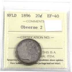 1896 Newfoundland 20-cent Obverse 2 ICCS Certified EF-40, LR96 Variety Not Listed on Holder.