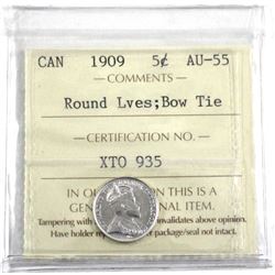 1909 Canada 5-cent Round Leaves Bow Tie ICCS Certified AU-55.