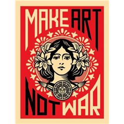Shepard Fairey "Make Art Not War"