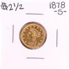 Image 1 : 1878-S $2 1/2 Liberty Head Quarter Eagle Gold Coin