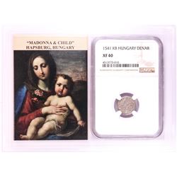 1541 KB Hungary Denar 'Madonna and Child' Coin NGC XF40 w/ Story Box