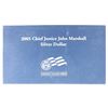 Image 3 : 2005 CHIEF JUSTICE JOHN MARSHALL UNC SILVER DOLLAR