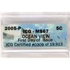 Image 3 : 2005-P OCEAN IN VIEW NICKEL ICG MS67 1ST DAY ISSUE