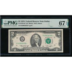 1976 $2 Dallas Federal Reserve STAR Note PMG 67EPQ