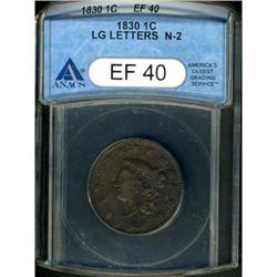 1830 Coronet Head 1C. Lg Letters ANACS EF40