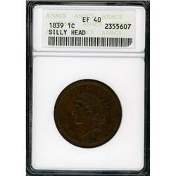1839 Coronet Head 1C. Silly Head N-4 R1 ANACS EF40