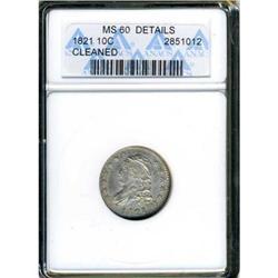1821 Bust 10C. Lg Date ANACS MS60 Details
