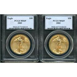Lot of Two 2003 $50 Gold Eagles PCGS MS69