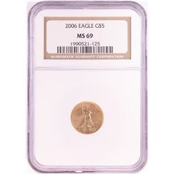 2006 $5 American Gold Eagle Coin NGC MS69