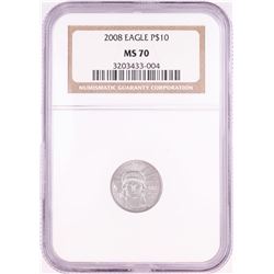 2008 $10 American Platinum Eagle Coin NGC MS70