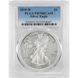 2015-W $1 Proof American Silver Eagle Coin PCGS PR70DCAM