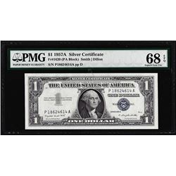 1957A $1 Silver Certificate Note Fr.1620 PMG Superb Gem Uncirculated 68EPQ