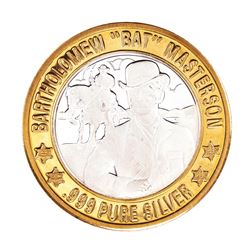 .999 Fine Silver Bartholomew Bat Masterson $10 Limited Edition Gaming Token