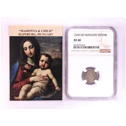 1544 KB Hungary Denar 'Madonna and Child' Coin NGC XF40 w/ Story Box