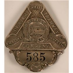 Denver Tramway Company Badge  (113415)