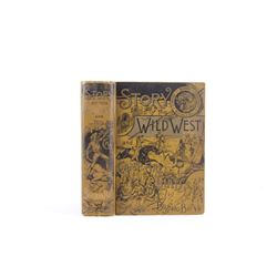1888 1st Ed Story of the Wild West by Buffalo Bill