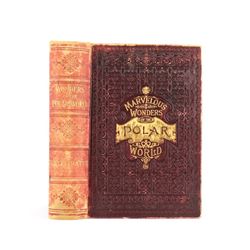 The Marvelous Wonders of the Polar World 1885