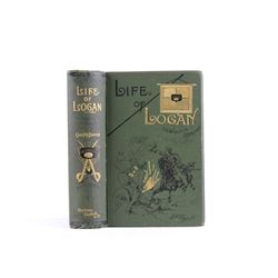 Life of Logan by George F. Dawson First Ed. 1887