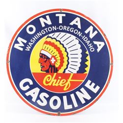 Montana Chief Gasoline Porcelain Enamel Sign