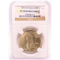 2012-W $50 Proof American Gold Eagle Coin NGC PF70 Ultra Cameo