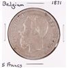 Image 1 : 1871 Belgium 5 Francs Silver Coin