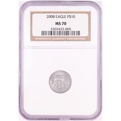 2008 $10 American Platinum Eagle Coin NGC MS70
