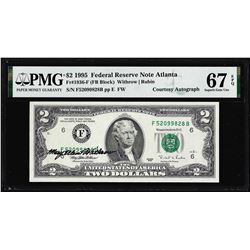1995 $2 Federal Reserve Note PMG Superb Gem Uncirculated 67EPQ Courtesy Autograph