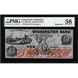 1850's-60's $10 Stonington Bank, CT Obsolete Note CT415G48b PMG Choice About Unc 58