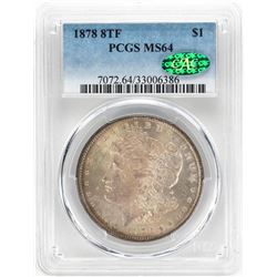 1878 8TF $1 Morgan Silver Dollar Coin PCGS MS64 CAC Nice Toning