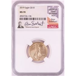 2019 $10 American Gold Eagle Coin NGC MS70 Signed by Mint Sculptor Everhart