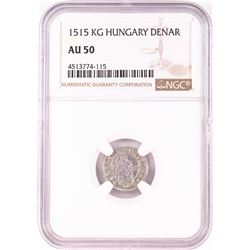 1515 KB Hungary Denar 'Madonna and Child' Coin NGC AU50