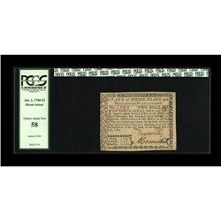 Rhode Island July 2, 1780 $2 PCGS Choice About New 58. 