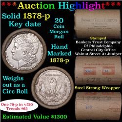 ***Auction Highlight***  Full solid date 1878-pMorgan silver dollar roll, 20 coins (fc) Grades (fc)