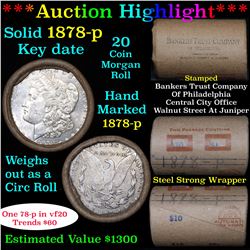 ***Auction Highlight*** ***Auction Highlight*** Full solid date 1878-pMorgan silver dollar roll, 20 