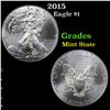 Image 1 : 2015 Silver Eagle Dollar $1 Grades Mint State