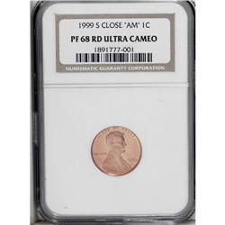 1999-S 1C Close AM PR68 Red Ultra Cameo NGC. The FG in 