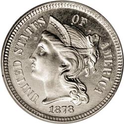 1878 3CN PR66 Cameo PCGS. Like the 1877, the 1878 is a 
