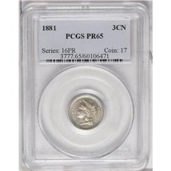 1881 3CN PR65 PCGS. An exquisitely detailed Gem with p 
