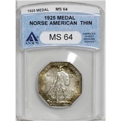 1925 Medal Norse Thin Planchet MS64 ANACS. This near-G 