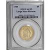 Image 3 : 1799 $5 Large Stars Reverse AU55 PCGS. Breen-6436, B. 