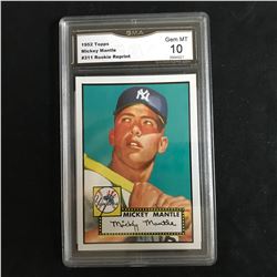 1952 TOPPS MICKEY MANTLE #311 Rookie Reprint (GEM MINT 10)