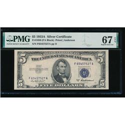 1953A $5 Silver Certificate PMG 67EPQ