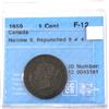 Image 1 : 1859 Canada 1-cent Narrow 9, Repunched 9 #4 CCCS Certified F-12.