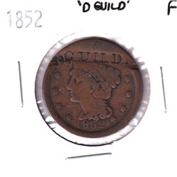 1852 United States 1-cent with Counter Stamp "D Guild" on Obverse. Coin is in Fine condition.