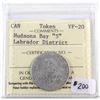 Image 1 : Canada Token Hudson's Bay "5" Labrador District ICCS Certified VF-20