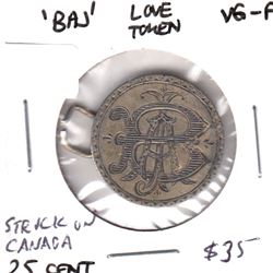 Love Token Struck on Victorian Canada 25-cent - 'BAJ'